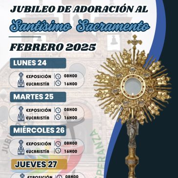 Jubileo de Adoración al Santísimo Sacramento Catedral de Riobamba